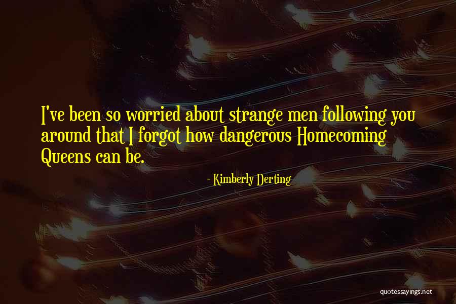 How Strange Quotes By Kimberly Derting How Strange Quotes By Kimberly Derting