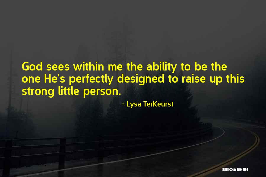 How Strong A Person Is Quotes By Lysa TerKeurst How Strong A Person Is Quotes By Lysa TerKeurst