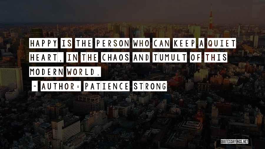 How Strong A Person Is Quotes By Patience Strong