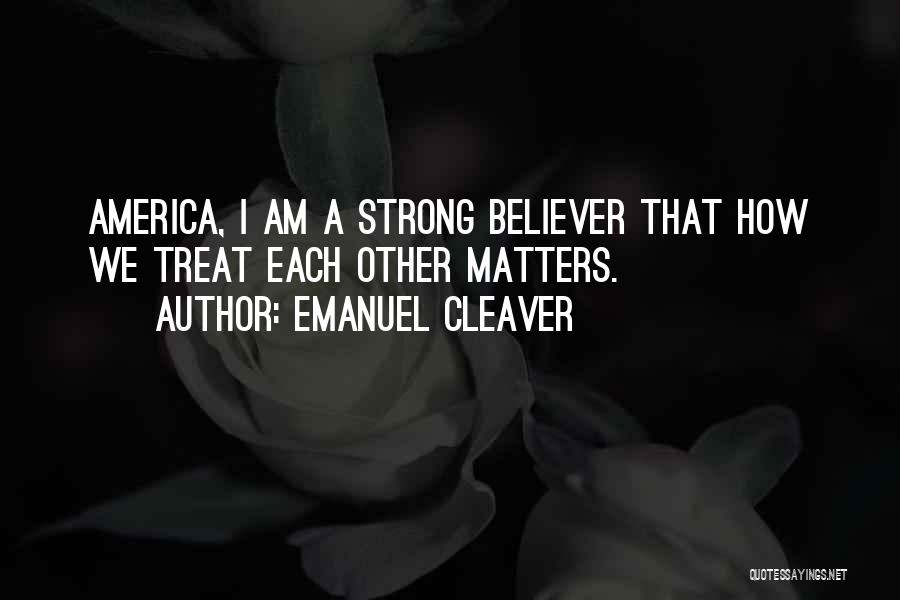 How Strong I Am Quotes By Emanuel Cleaver