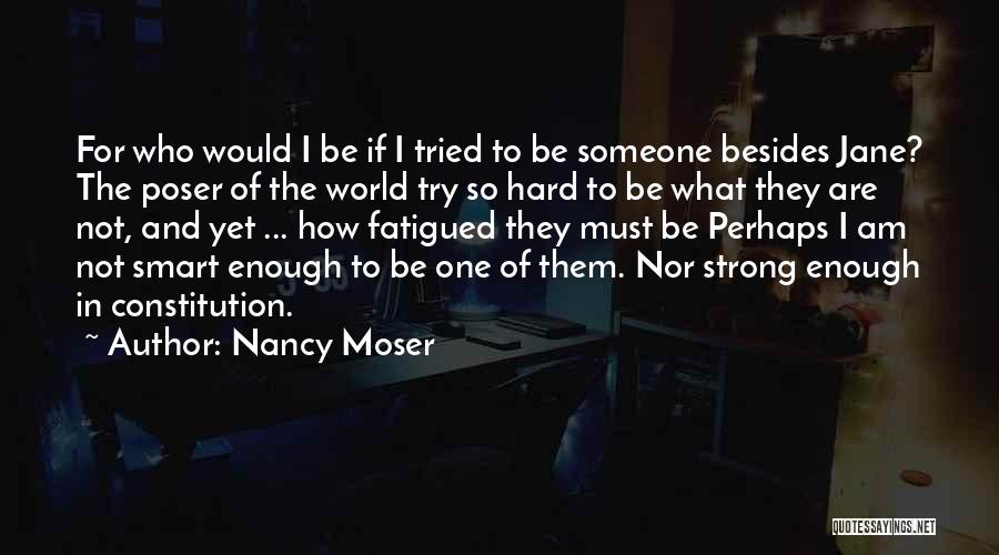How Strong I Am Quotes By Nancy Moser