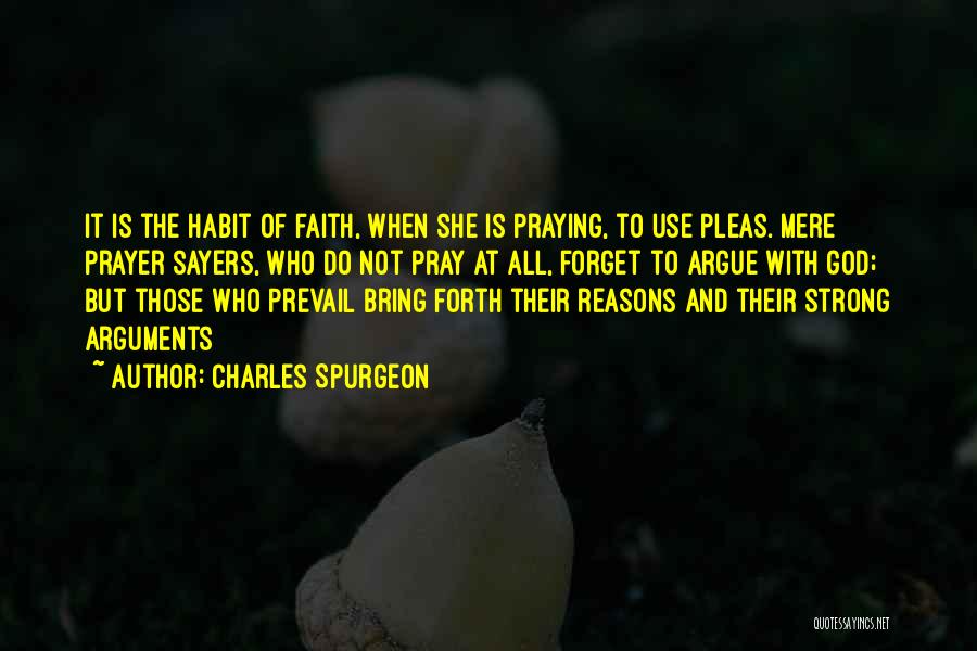 How Strong Prayer Is Quotes By Charles Spurgeon