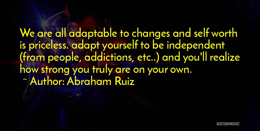 How Strong We Are Quotes By Abraham Ruiz