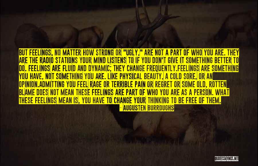 How Strong You Are Quotes By Augusten Burroughs