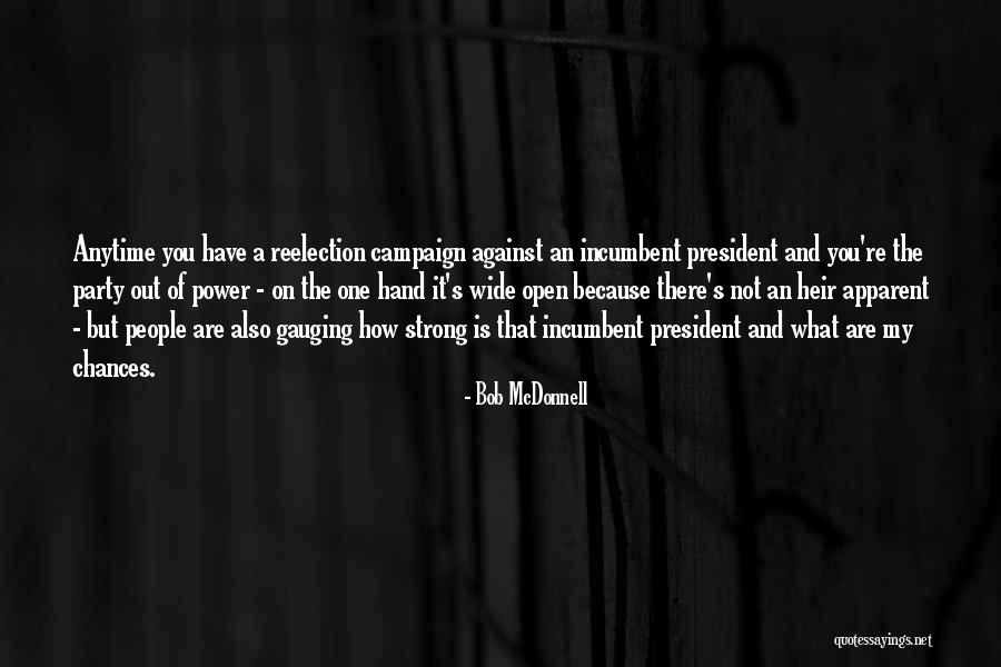 How Strong You Are Quotes By Bob McDonnell How Strong You Are Quotes By Bob McDonnell