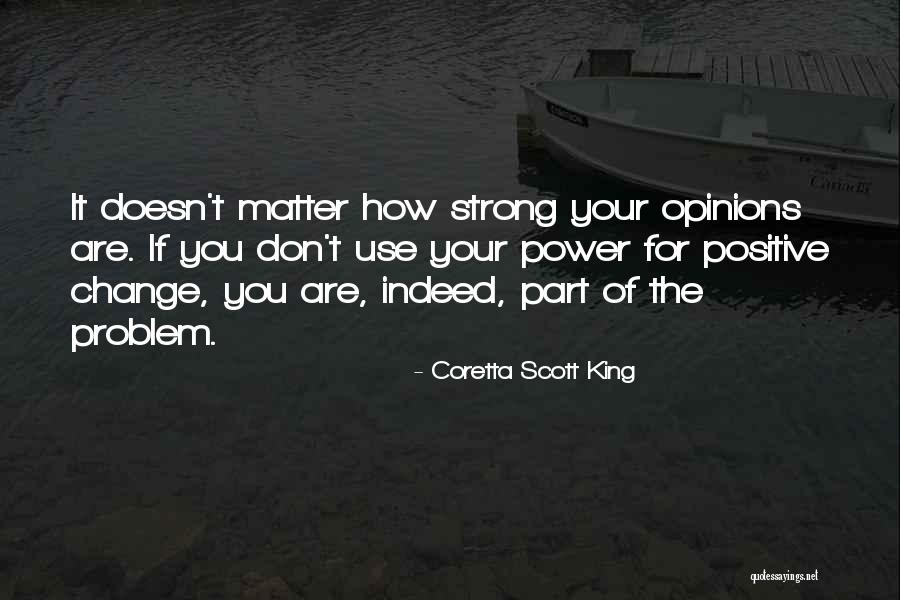 How Strong You Are Quotes By Coretta Scott King