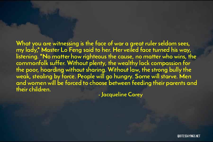How Strong You Are Quotes By Jacqueline Carey How Strong You Are Quotes By Jacqueline Carey