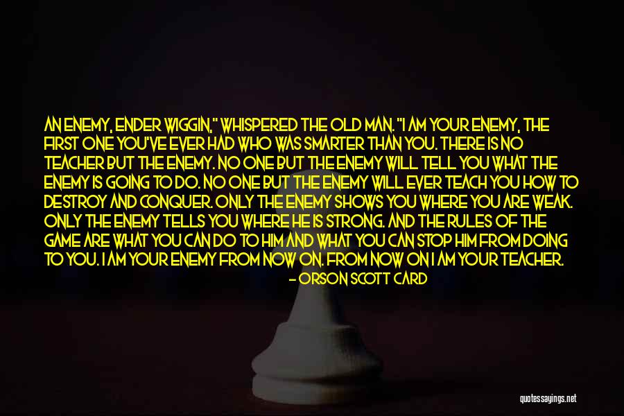 How Strong You Are Quotes By Orson Scott Card How Strong You Are Quotes By Orson Scott Card