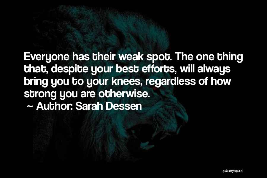 How Strong You Are Quotes By Sarah Dessen