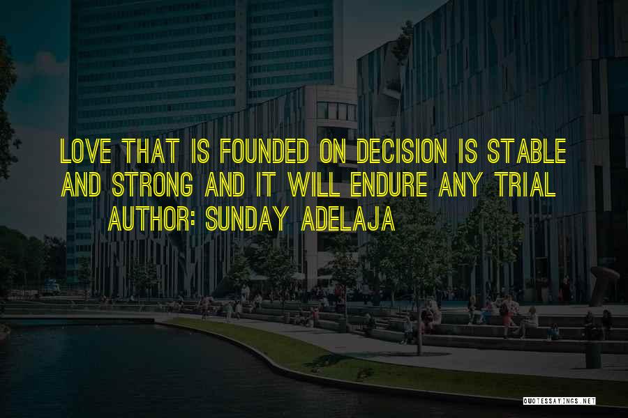 How Strong Your Love Is Quotes By Sunday Adelaja