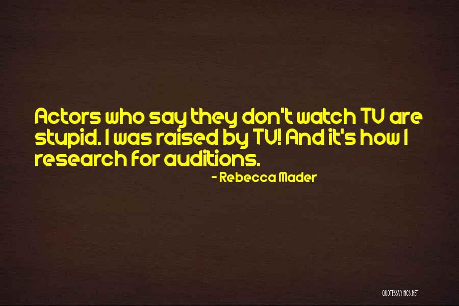 How Stupid I Was Quotes By Rebecca Mader How Stupid I Was Quotes By Rebecca Mader