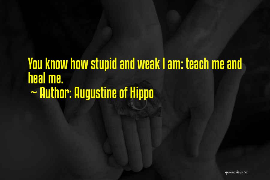 How Stupid Of Me Quotes By Augustine Of Hippo