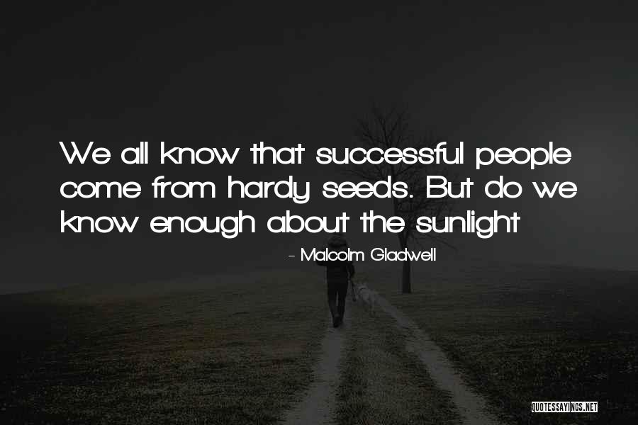 How Successful People Think Quotes By Malcolm Gladwell How Successful People Think Quotes By Malcolm Gladwell