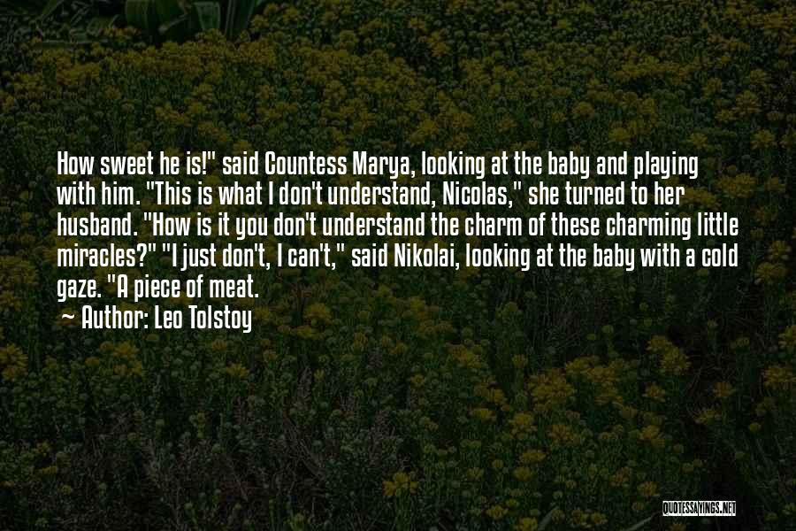 How Sweet He Is Quotes By Leo Tolstoy