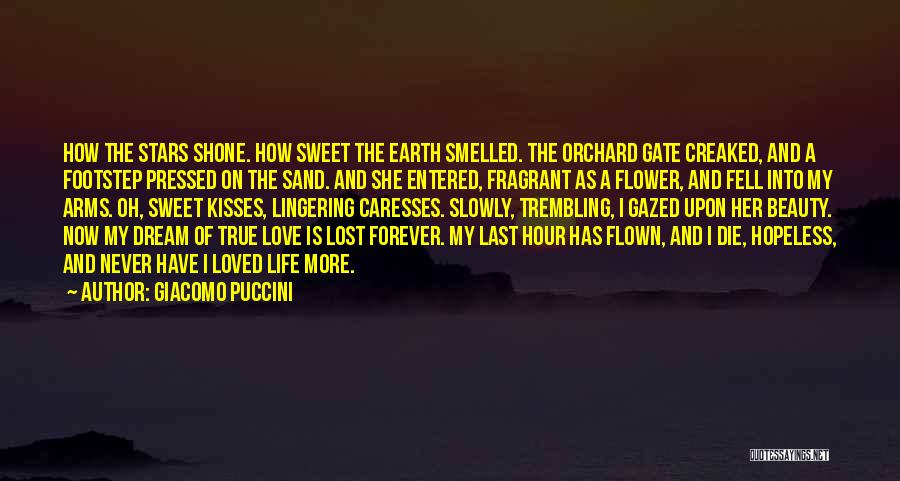 How Sweet Love Is Quotes By Giacomo Puccini