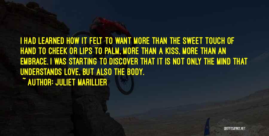 How Sweet Love Is Quotes By Juliet Marillier