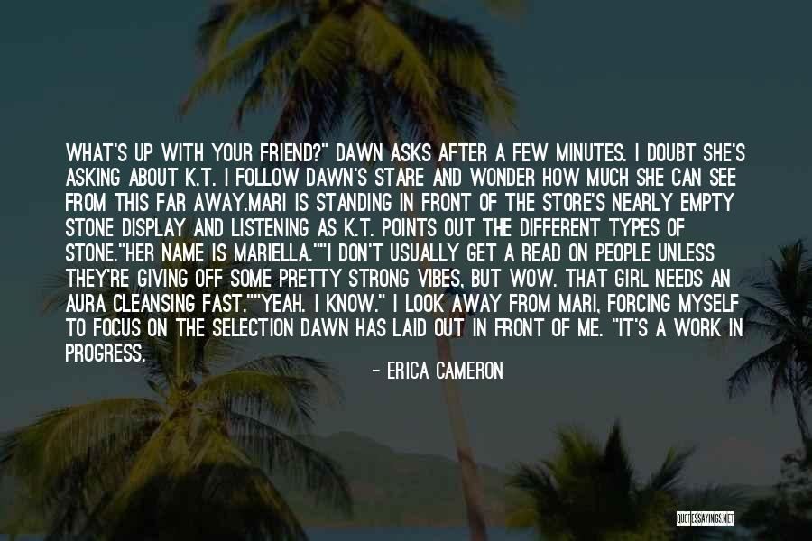 How Sweet She Is Quotes By Erica Cameron How Sweet She Is Quotes By Erica Cameron