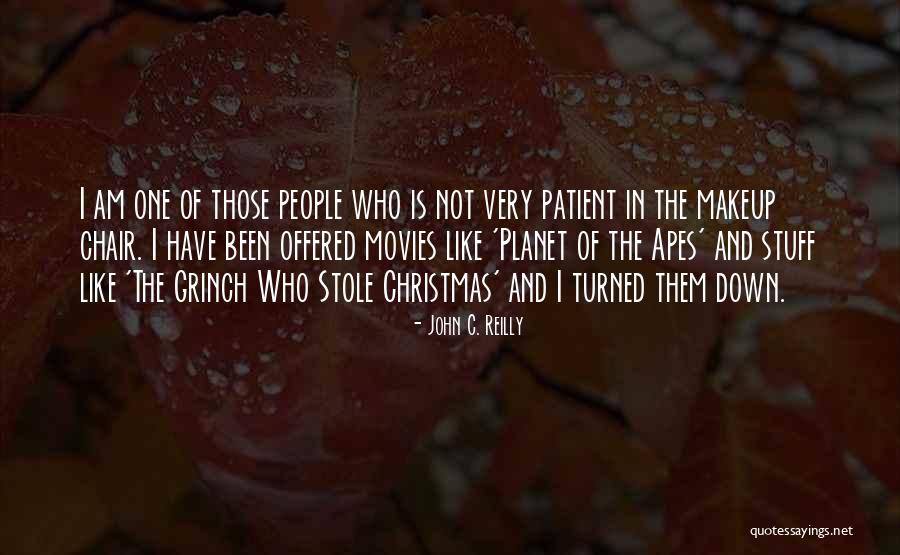 How The Grinch Stole Christmas Quotes By John C. Reilly How The Grinch Stole Christmas Quotes By John C. Reilly