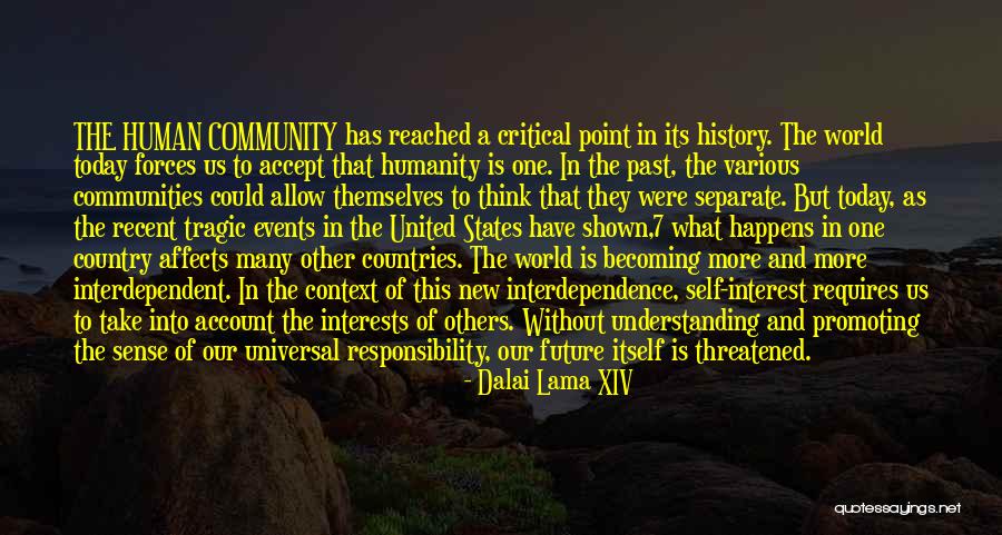How The Past Affects The Future Quotes By Dalai Lama XIV How The Past Affects The Future Quotes By Dalai Lama XIV