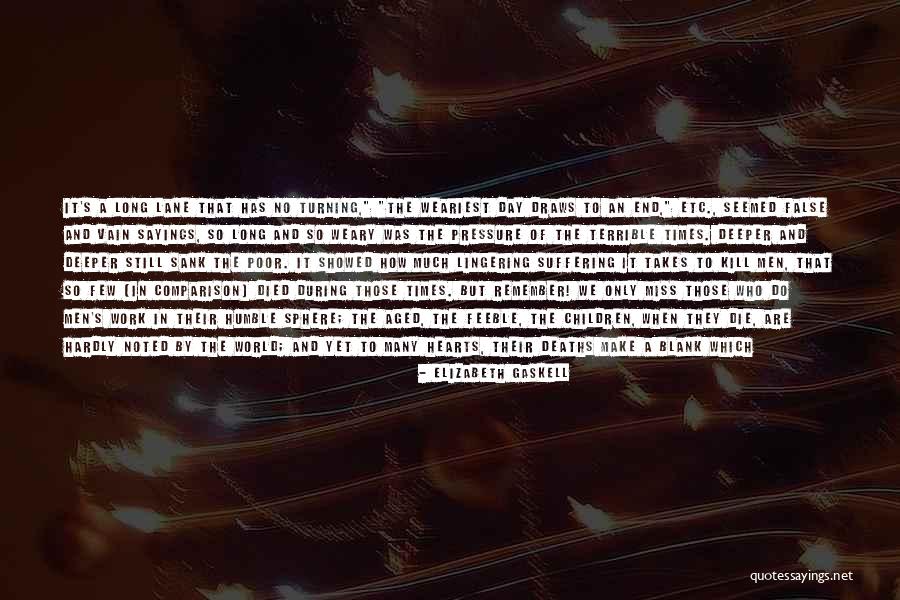 How The Poor Die Quotes By Elizabeth Gaskell How The Poor Die Quotes By Elizabeth Gaskell