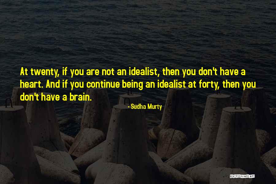 How The Secret Changed My Life Quotes By Sudha Murty How The Secret Changed My Life Quotes By Sudha Murty