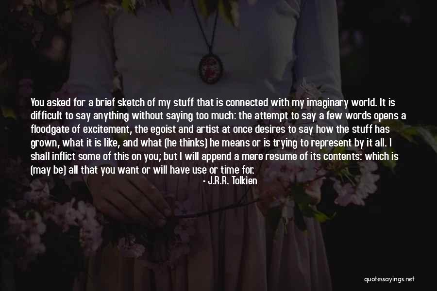 How The World Is Connected Quotes By J.R.R. Tolkien How The World Is Connected Quotes By J.R.R. Tolkien