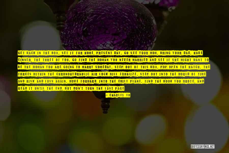 How The World Will End Quotes By Charles Yu How The World Will End Quotes By Charles Yu