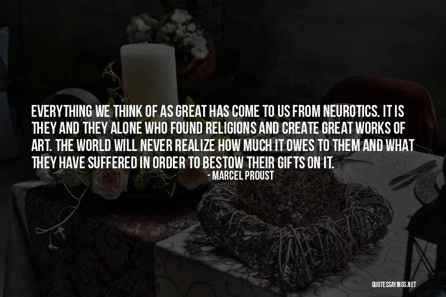 How The World Works Quotes By Marcel Proust