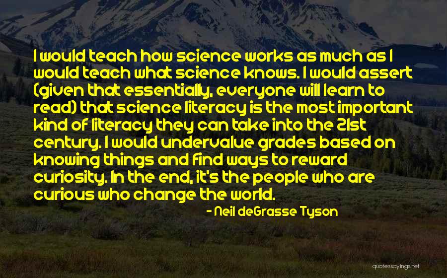 How The World Works Quotes By Neil DeGrasse Tyson