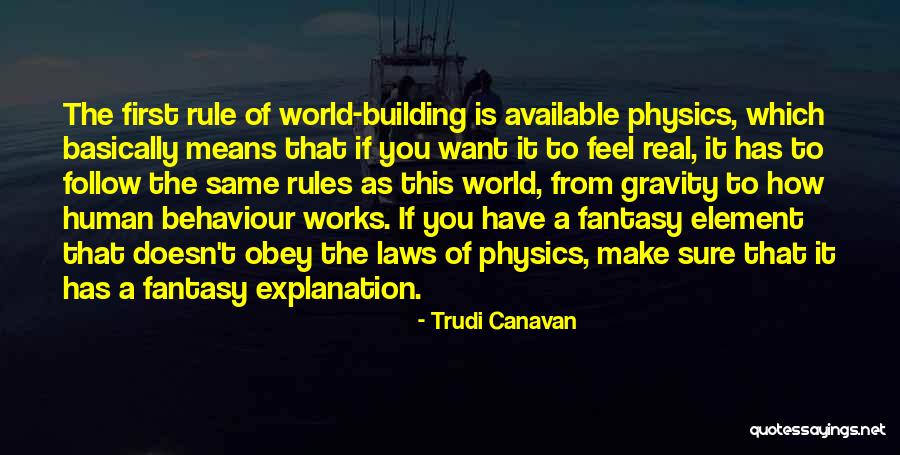 How The World Works Quotes By Trudi Canavan