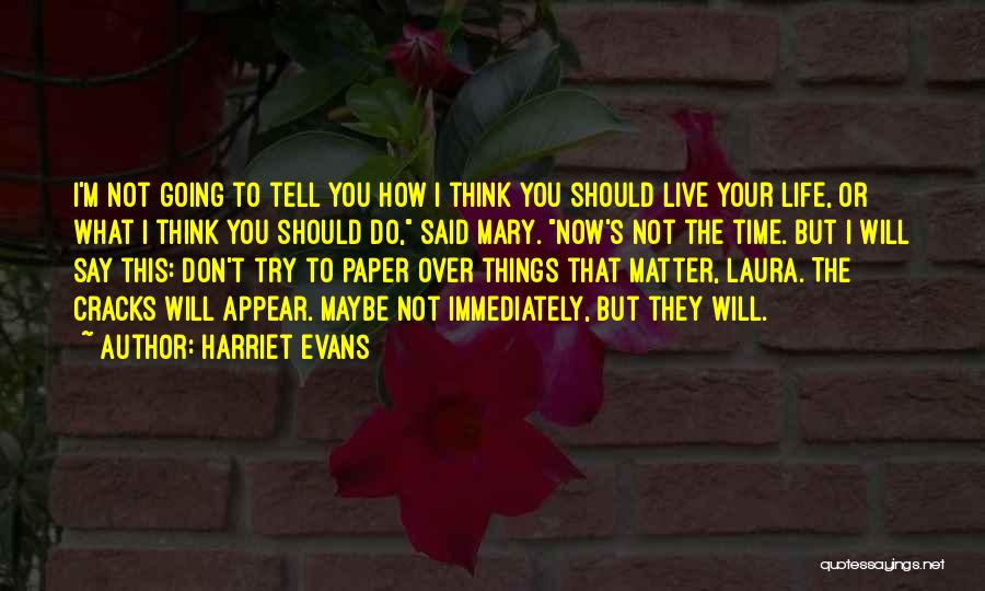 How Things Appear Quotes By Harriet Evans