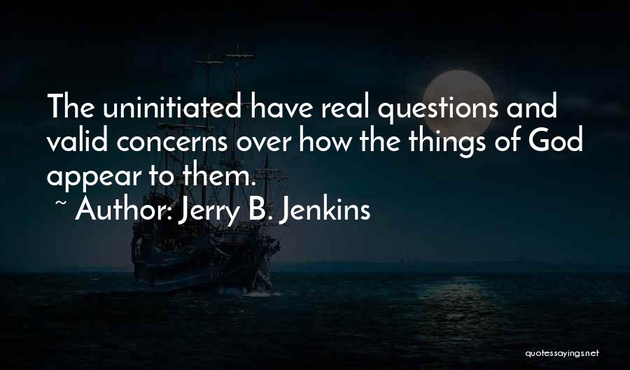 How Things Appear Quotes By Jerry B. Jenkins