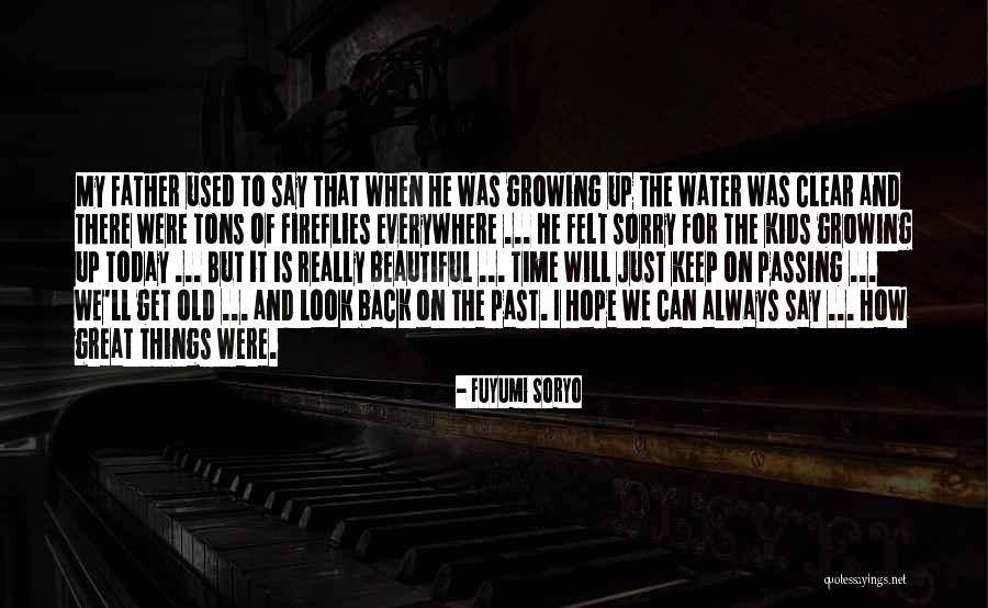 How Things Change Quotes By Fuyumi Soryo How Things Change Quotes By Fuyumi Soryo