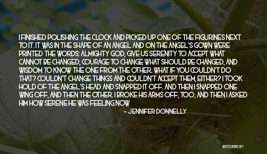 How Things Change Quotes By Jennifer Donnelly How Things Change Quotes By Jennifer Donnelly