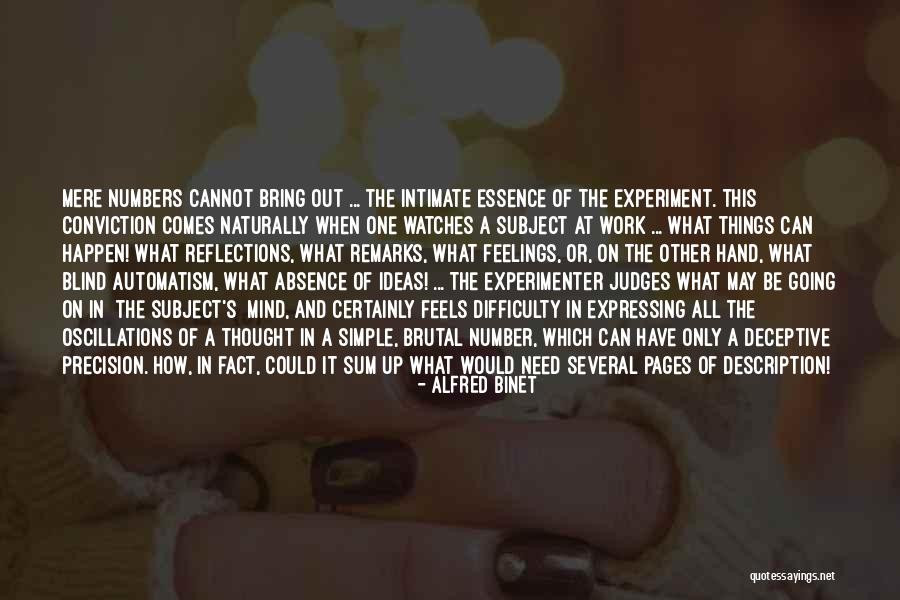How Things Work Quotes By Alfred Binet How Things Work Quotes By Alfred Binet