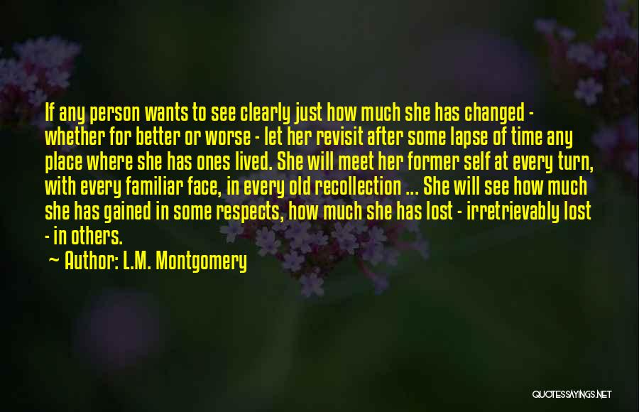 How Time Has Changed Quotes By L.M. Montgomery