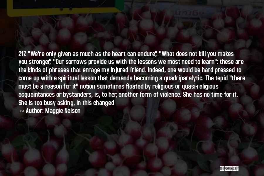 How Time Has Changed Quotes By Maggie Nelson