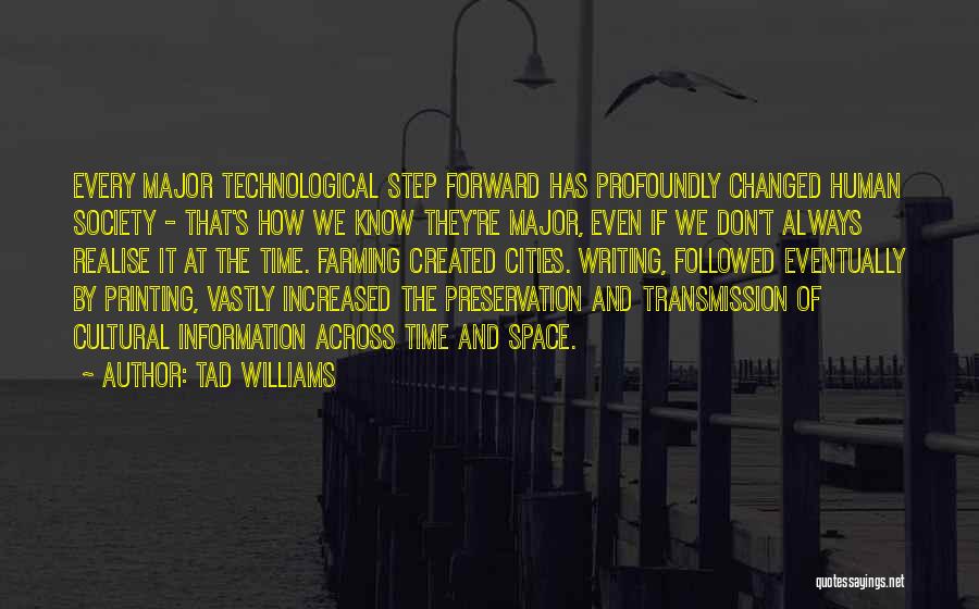 How Time Has Changed Quotes By Tad Williams