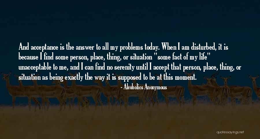 How To Accept The Unacceptable Quotes By Alcoholics Anonymous How To Accept The Unacceptable Quotes By Alcoholics Anonymous