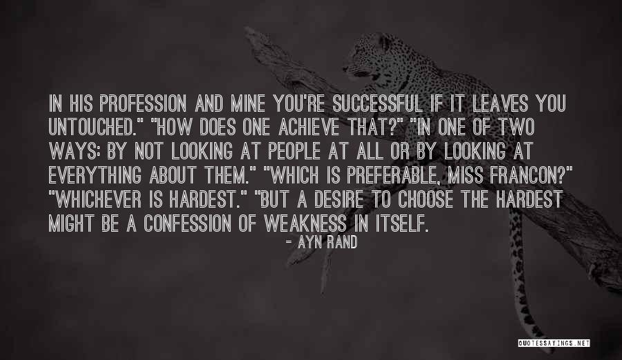 How To Achieve Quotes By Ayn Rand How To Achieve Quotes By Ayn Rand