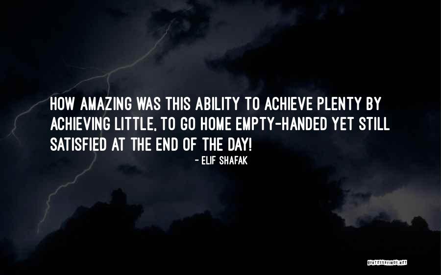 How To Achieve Quotes By Elif Shafak How To Achieve Quotes By Elif Shafak