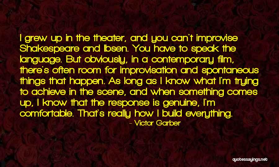 How To Achieve Quotes By Victor Garber How To Achieve Quotes By Victor Garber