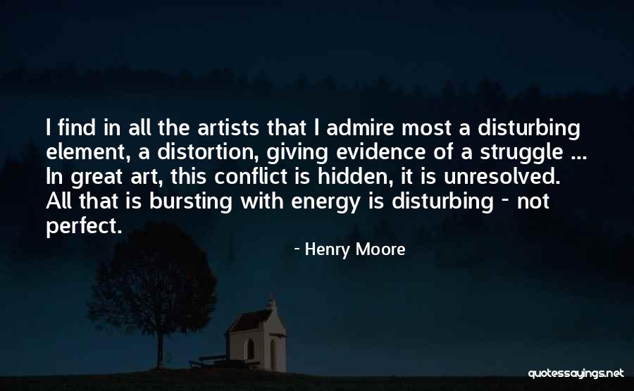 How To Admire Someone Quotes By Henry Moore How To Admire Someone Quotes By Henry Moore