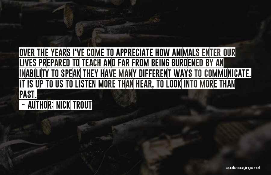 How To Appreciate Love Quotes By Nick Trout