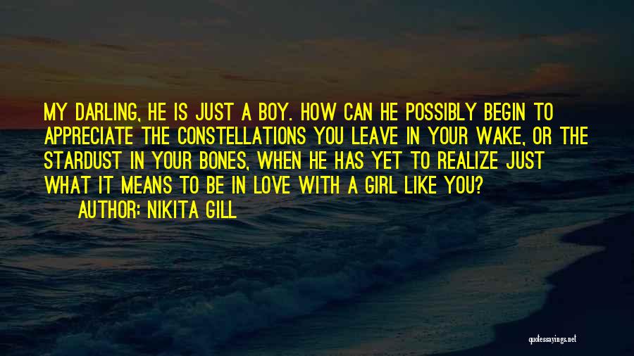How To Appreciate Love Quotes By Nikita Gill