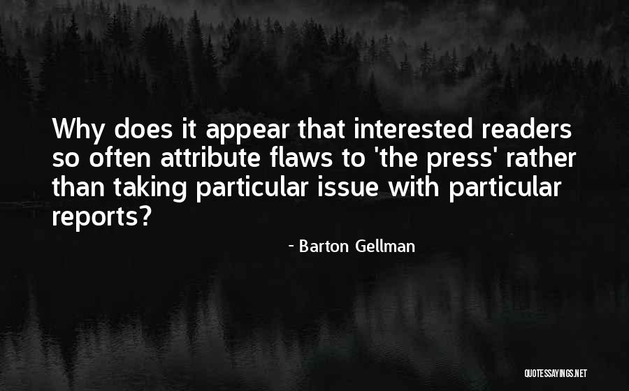 How To Attribute Quotes By Barton Gellman How To Attribute Quotes By Barton Gellman