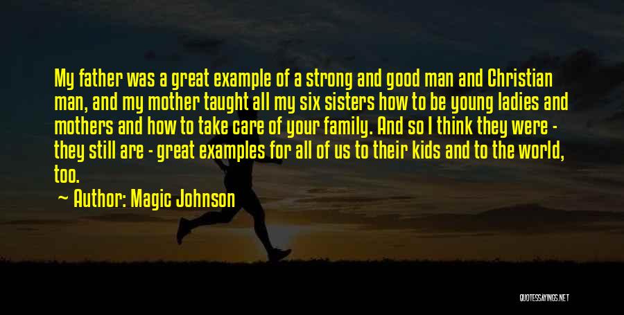 How To Be A Good Man Quotes By Magic Johnson