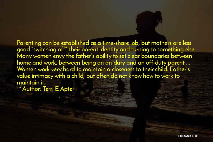 How To Be A Good Mother Quotes By Terri E Apter