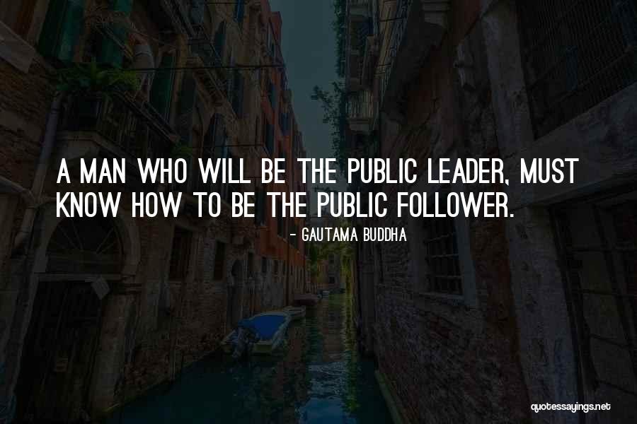 How To Be A Man Quotes By Gautama Buddha