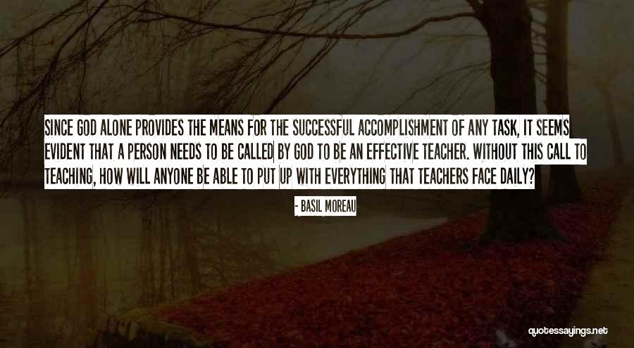 How To Be A Successful Person Quotes By Basil Moreau How To Be A Successful Person Quotes By Basil Moreau